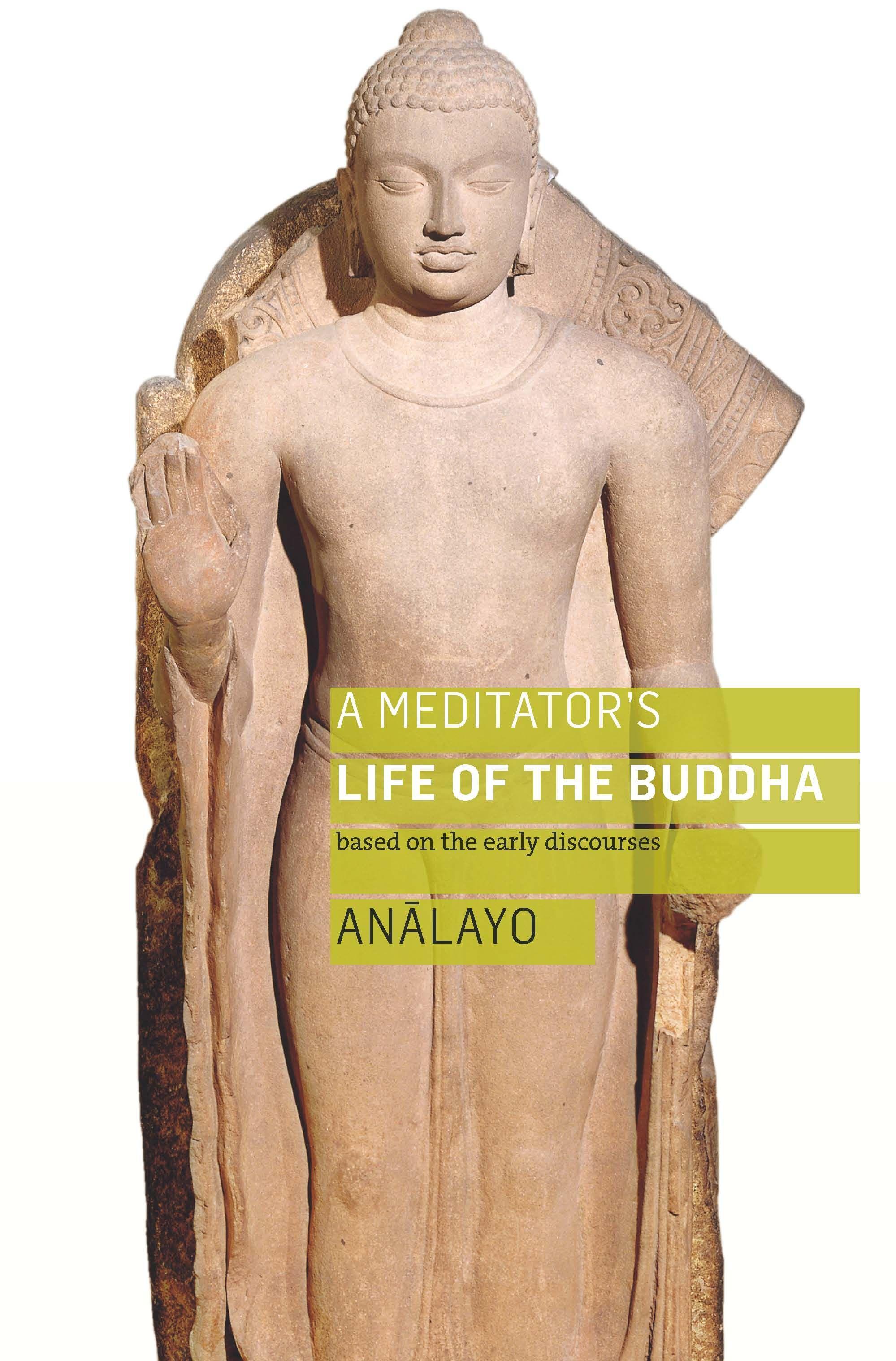Vorderes Coverbild A Meditator's Life of the Buddha