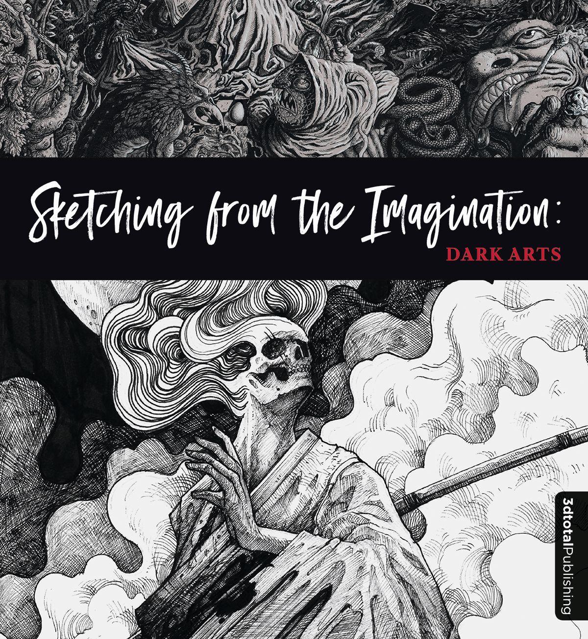 Vorderes Coverbild Sketching from the Imagination: Dark Arts