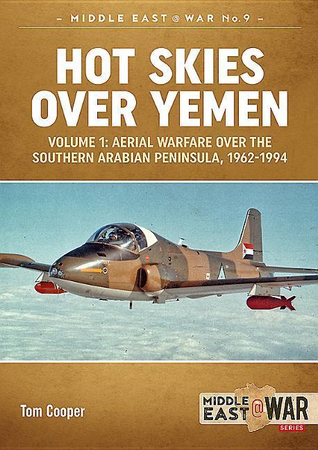 Vorderes Coverbild Hot Skies Over Yemen: Aerial Warfare Over the Southern Arabian Peninsula