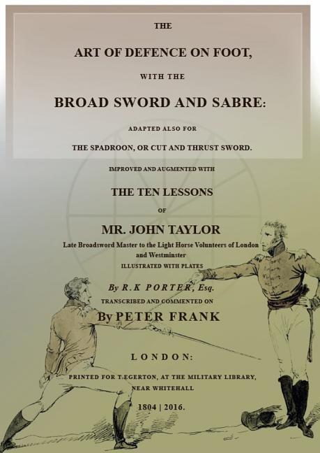 Vorderes Coverbild The Art of Defence on Foot with Broad Sword and Saber