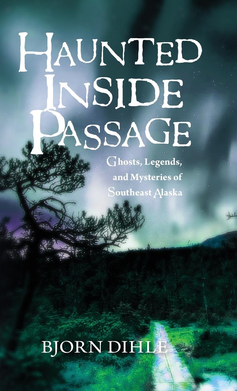Vorderes Coverbild Haunted Inside Passage