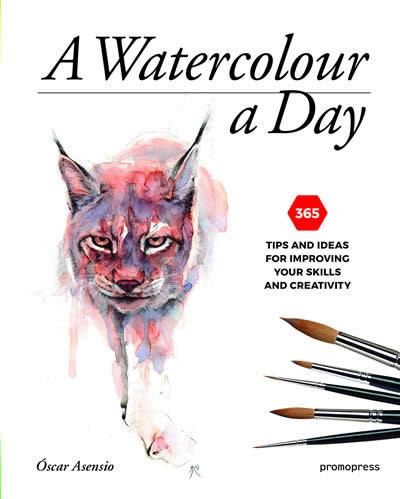 Vorderes Coverbild Watercolour a Day: 365 Tips and Ideas for Improving your Skills and Creativity