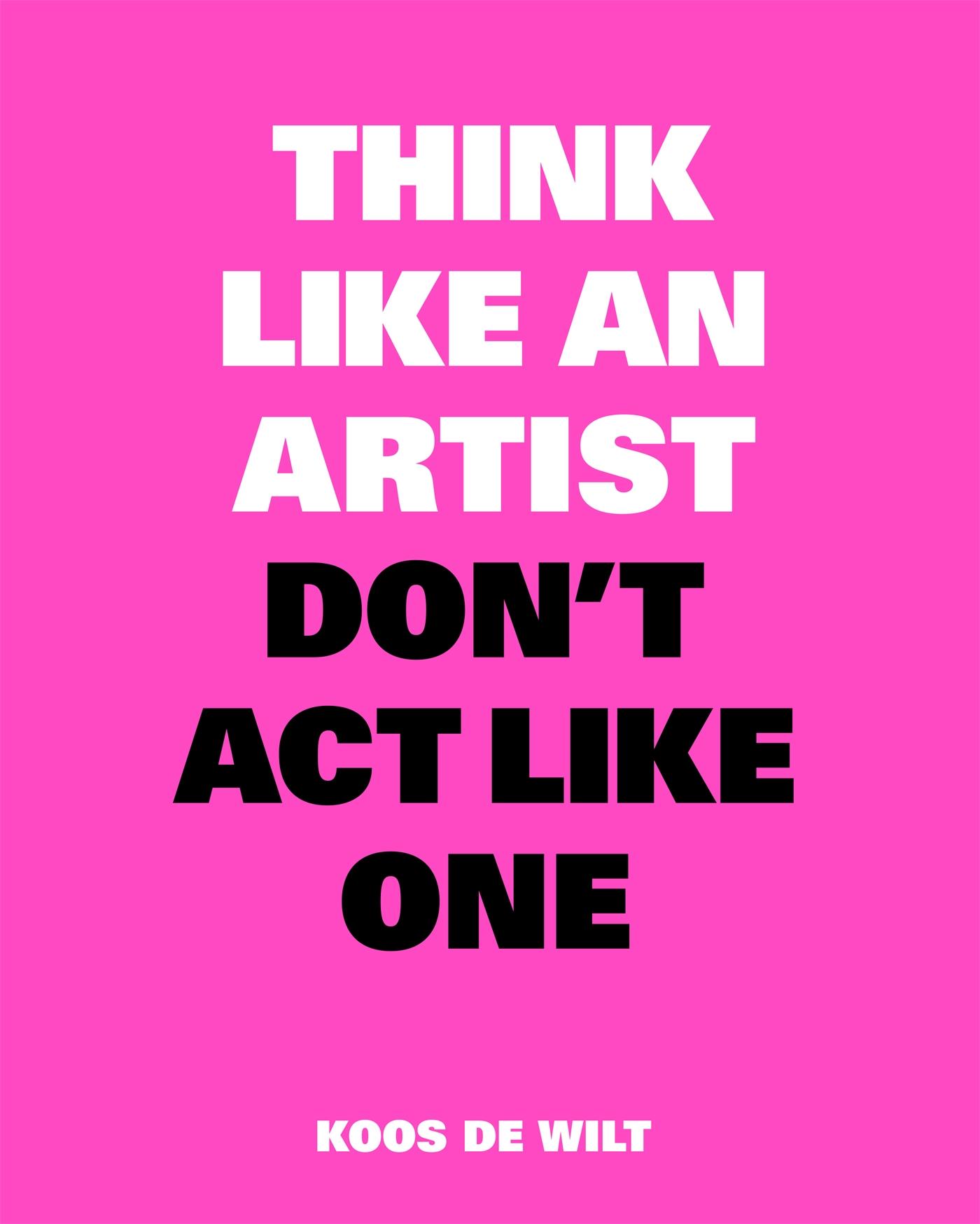 Vorderes Coverbild Think Like an Artist, Don't Act Like One