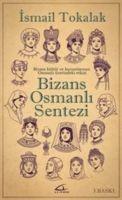 Vorderes Coverbild Bizans Osmanli Sentezi