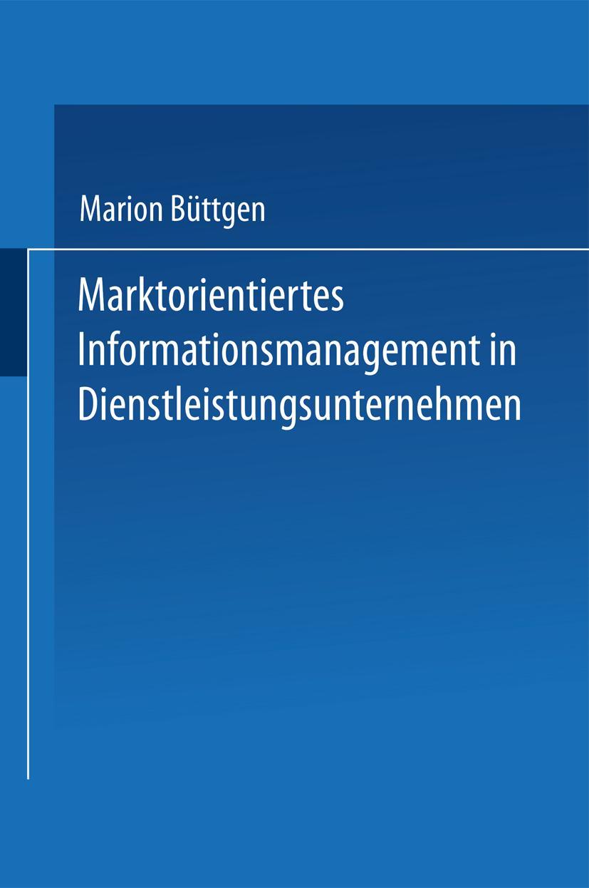 Vorderes Coverbild Marktorientiertes Informationsmanagement in Dienstleistungsunternehmen