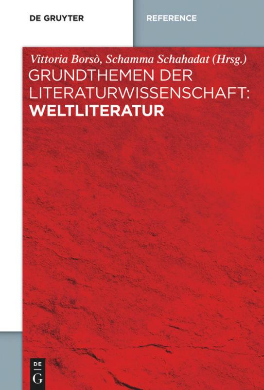 Vorderes Coverbild Grundthemen der Literaturwissenschaft: Weltliteratur