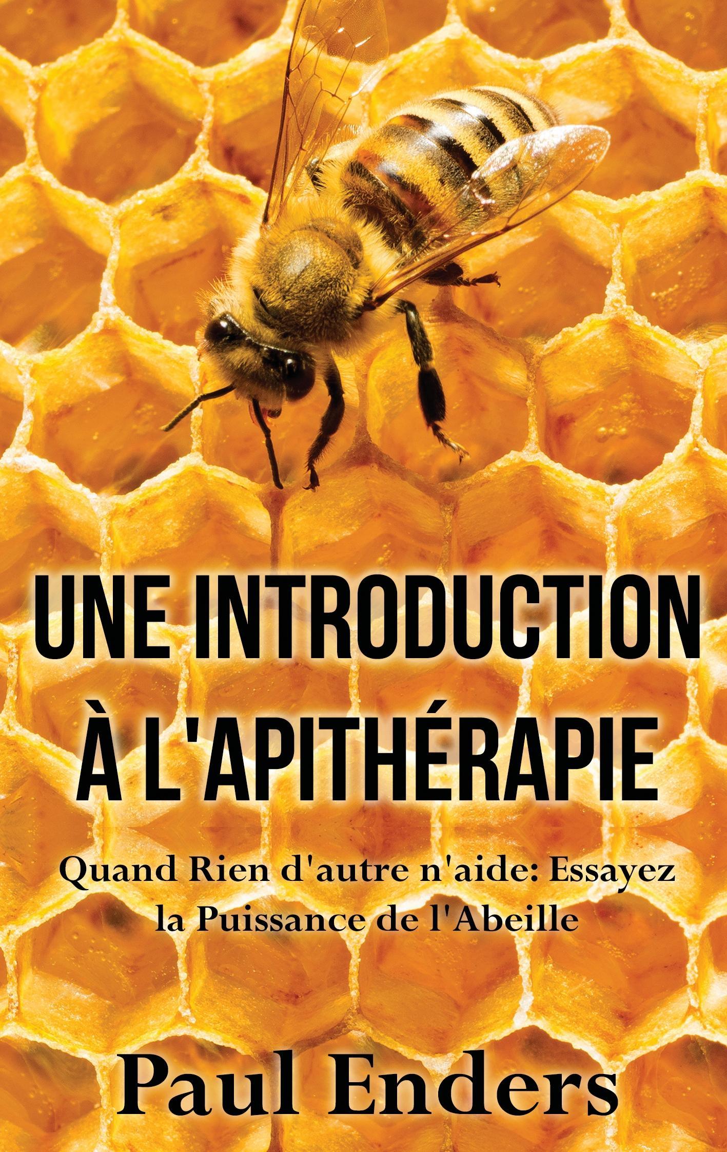 Vorderes Coverbild Une introduction à l'apithérapie