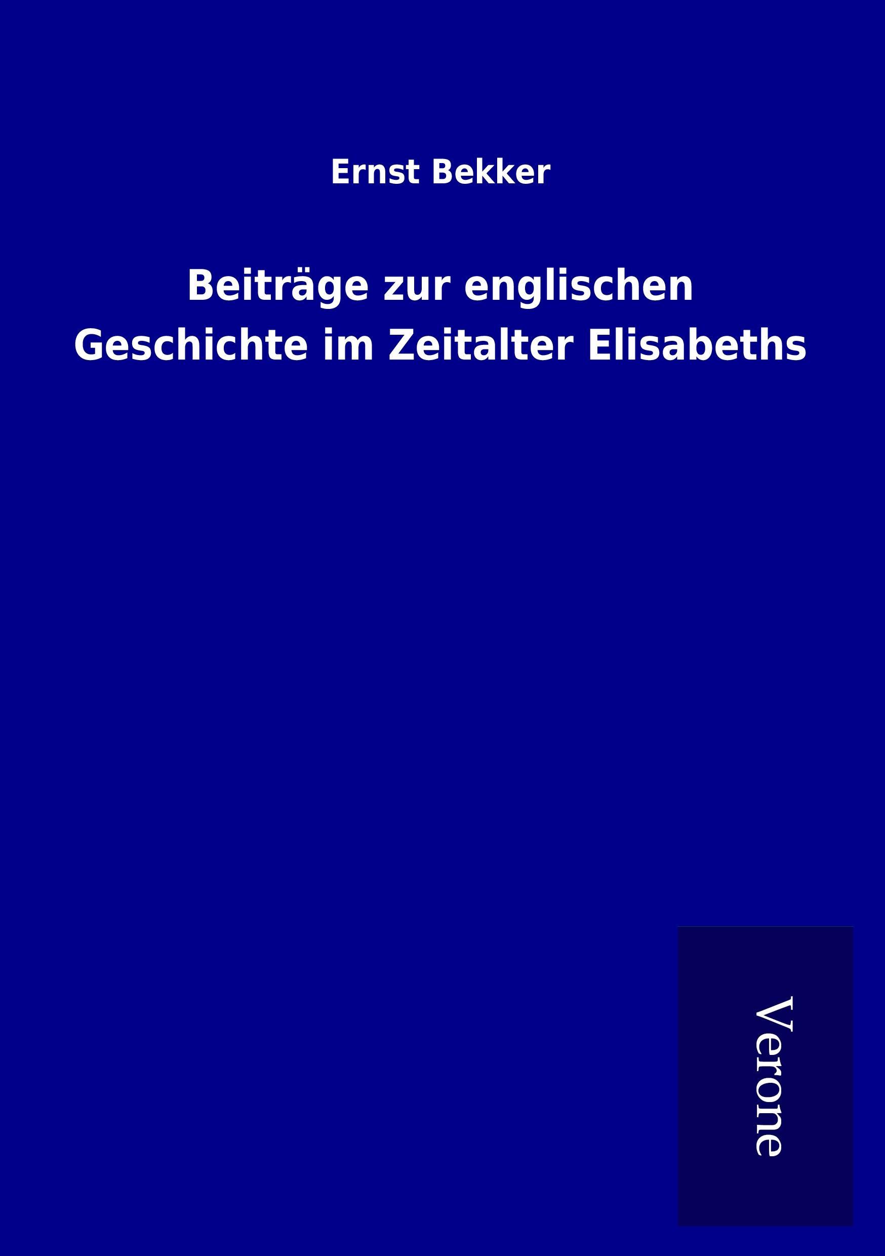 Vorderes Coverbild Beiträge zur englischen Geschichte im Zeitalter Elisabeths