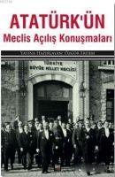 Vorderes Coverbild Atatürkün Meclis Acilis Konusmalari
