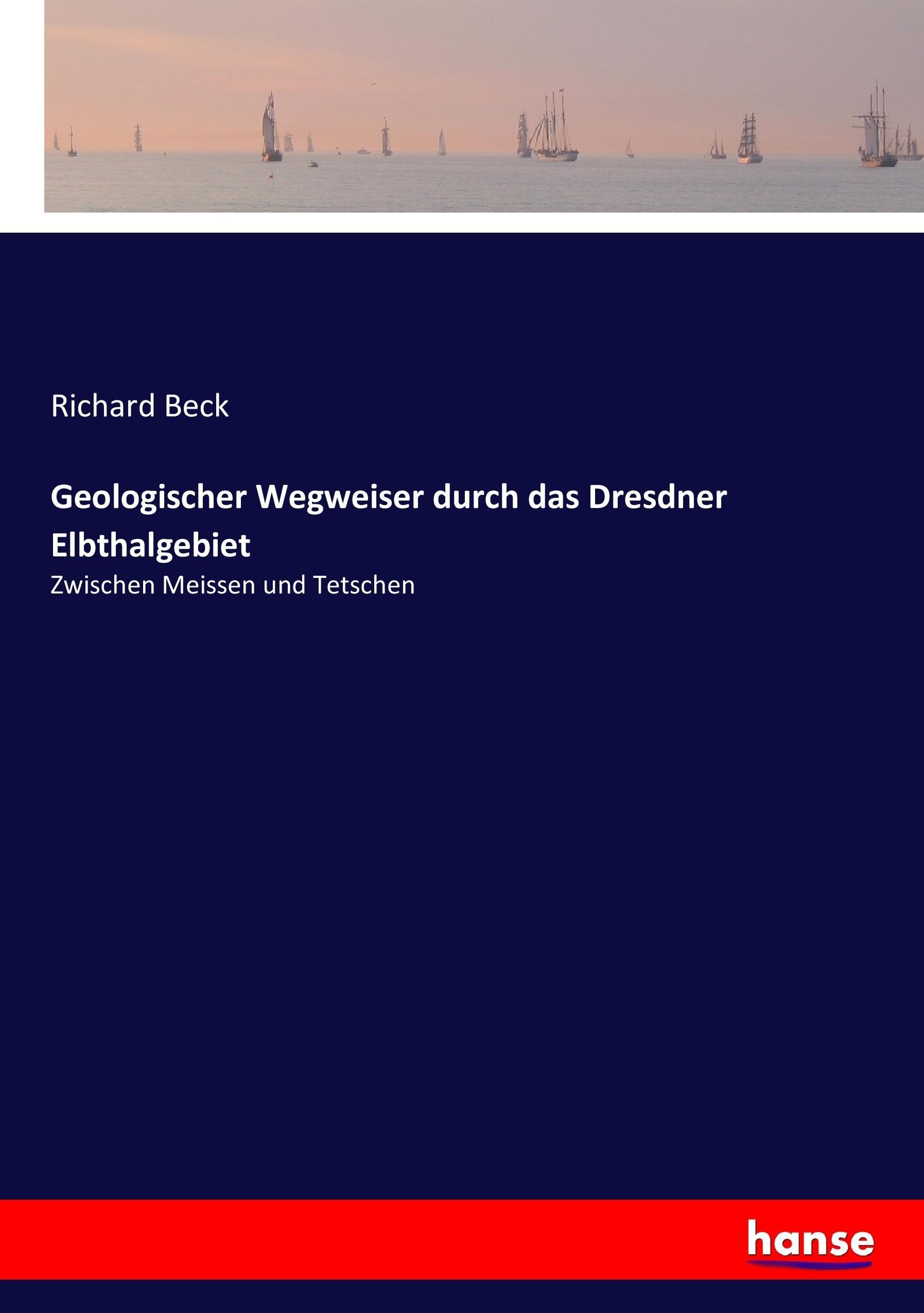Vorderes Coverbild Geologischer Wegweiser durch das Dresdner Elbthalgebiet