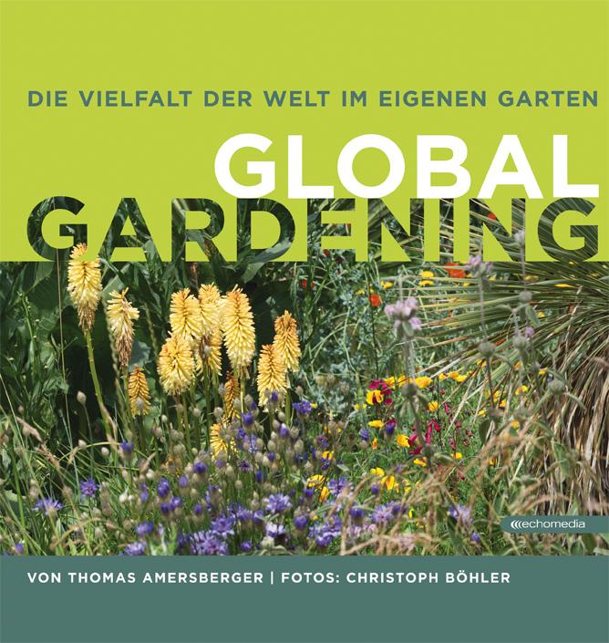 Vorderes Coverbild Die Vielfalt der Welt im eigenen Garten