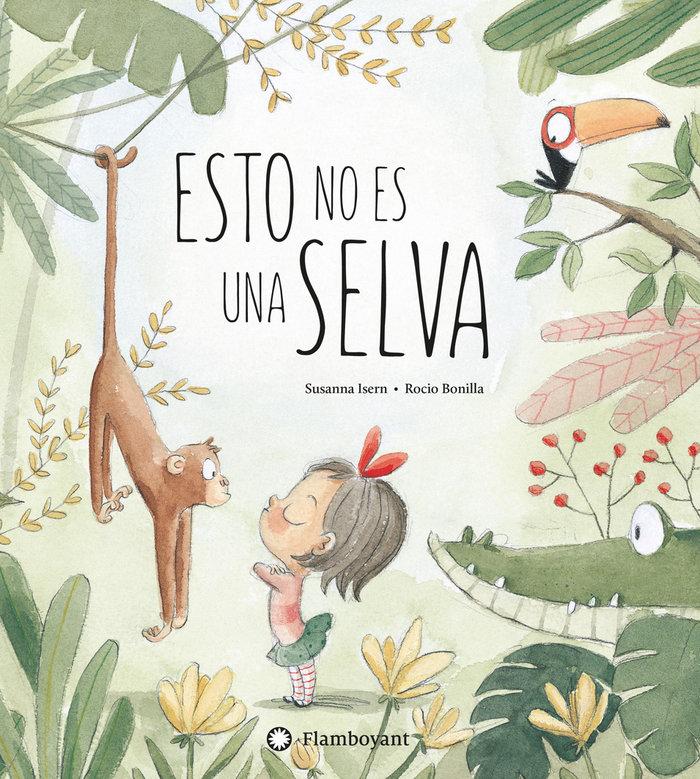 Vorderes Coverbild Esto No Es una Selva