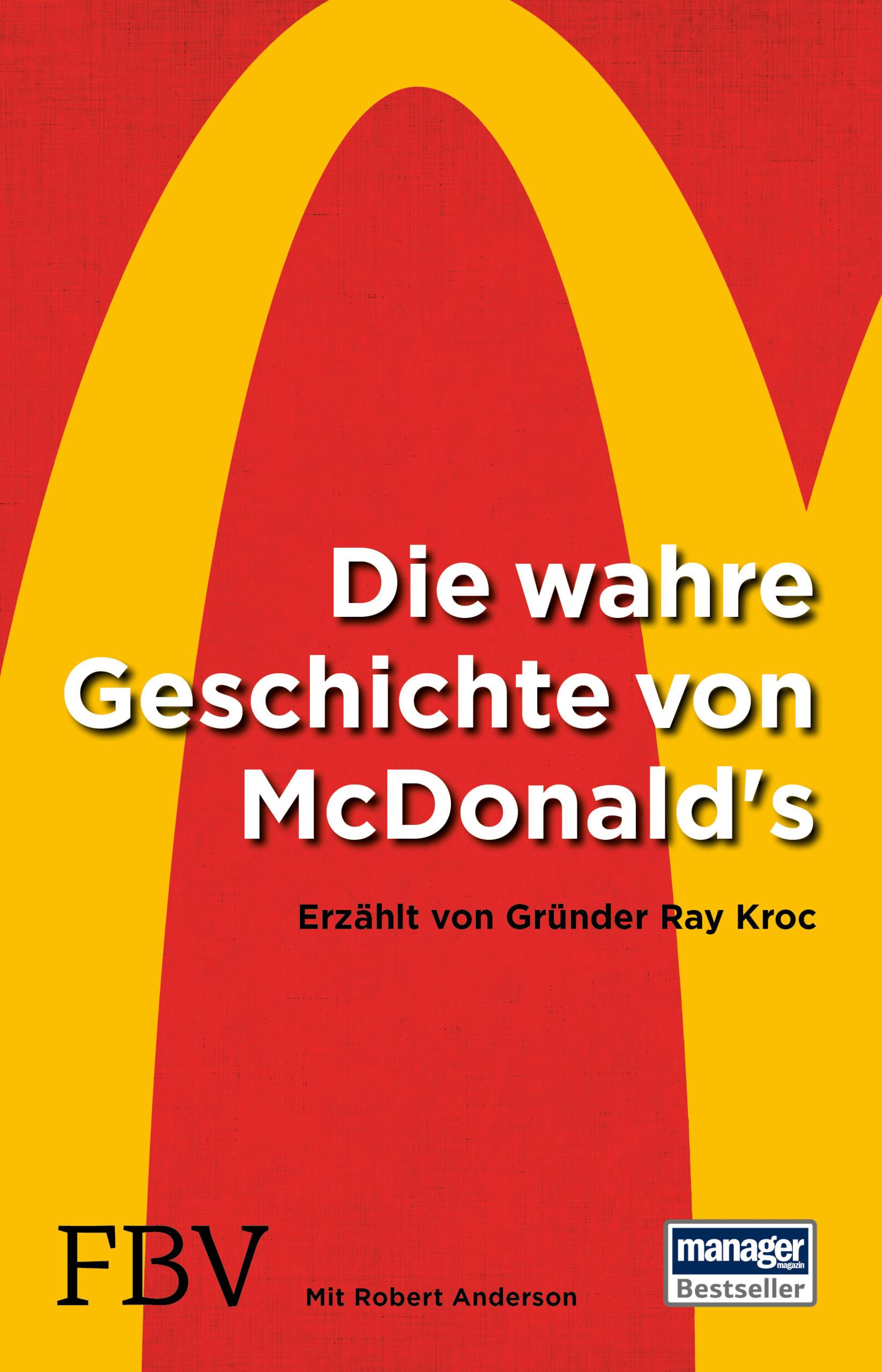 Vorderes Coverbild Die wahre Geschichte von McDonald's