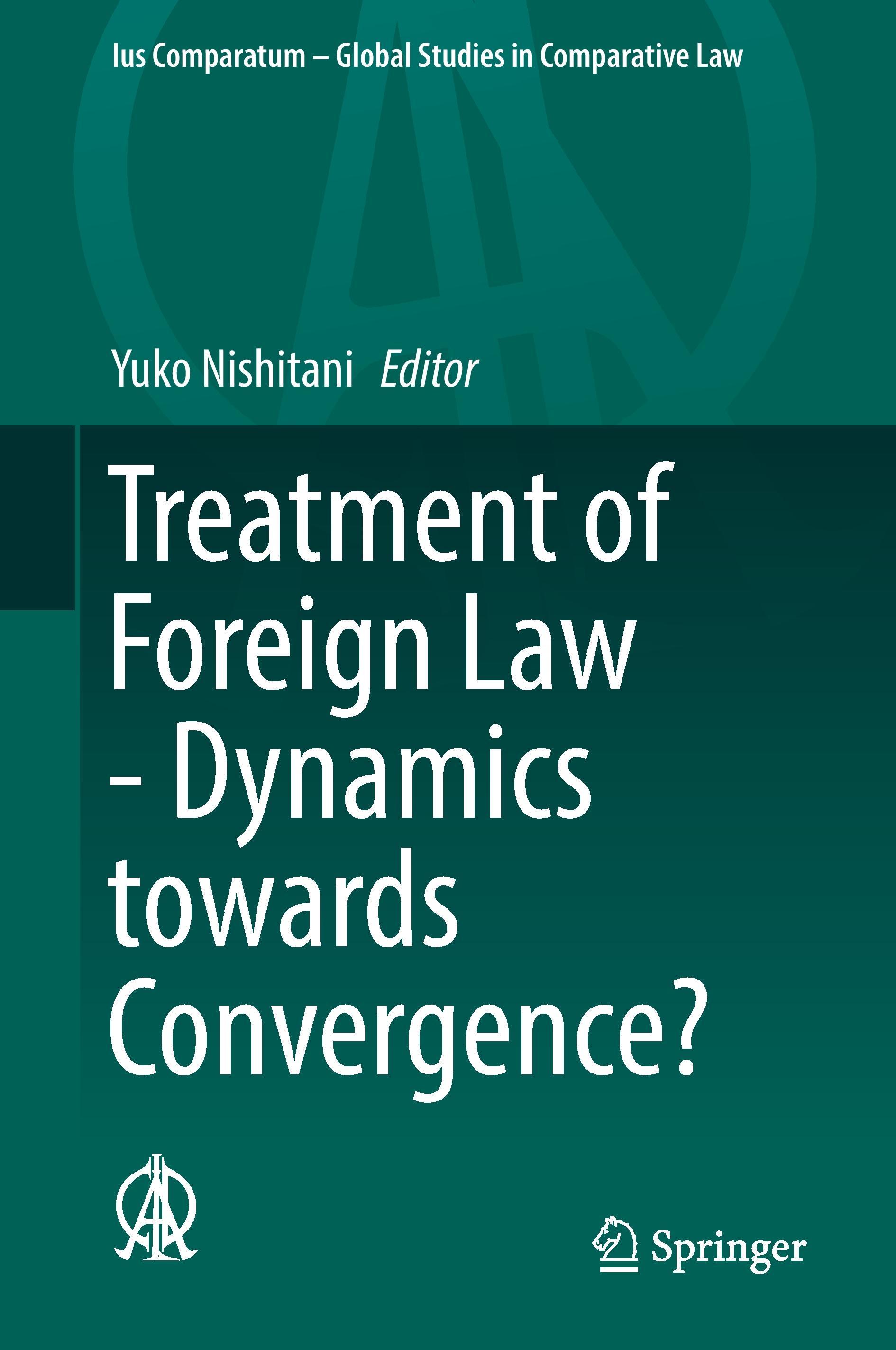 Vorderes Coverbild Treatment of Foreign Law - Dynamics towards Convergence?