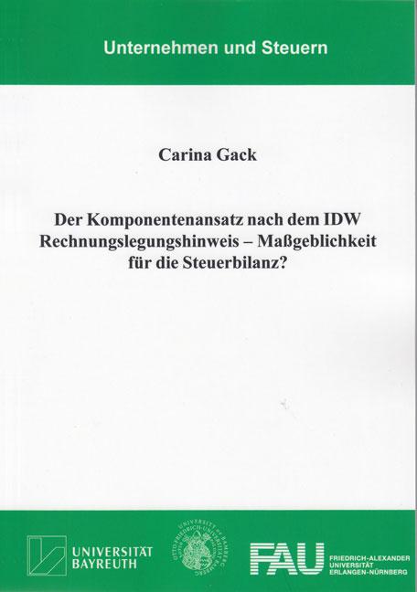 Vorderes Coverbild Der Komponentenansatz nach dem IDW Rechnungslegungshinweis - Maßgeblichkeit für die Steuerbilanz?