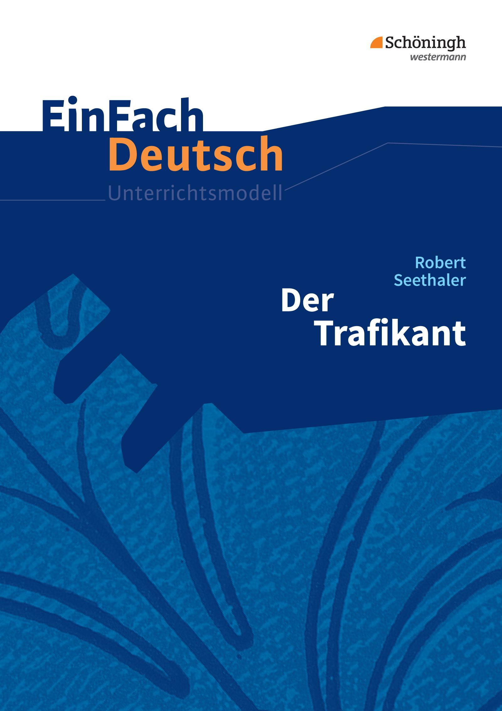 Vorderes Coverbild Der Trafikant. EinFach Deutsch Unterrichtsmodelle