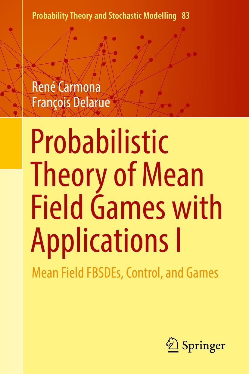 Vorderes Coverbild Probabilistic Theory of Mean Field Games with Applications I