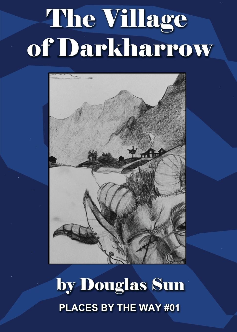 Vorderes Coverbild The Village of Darkharrow