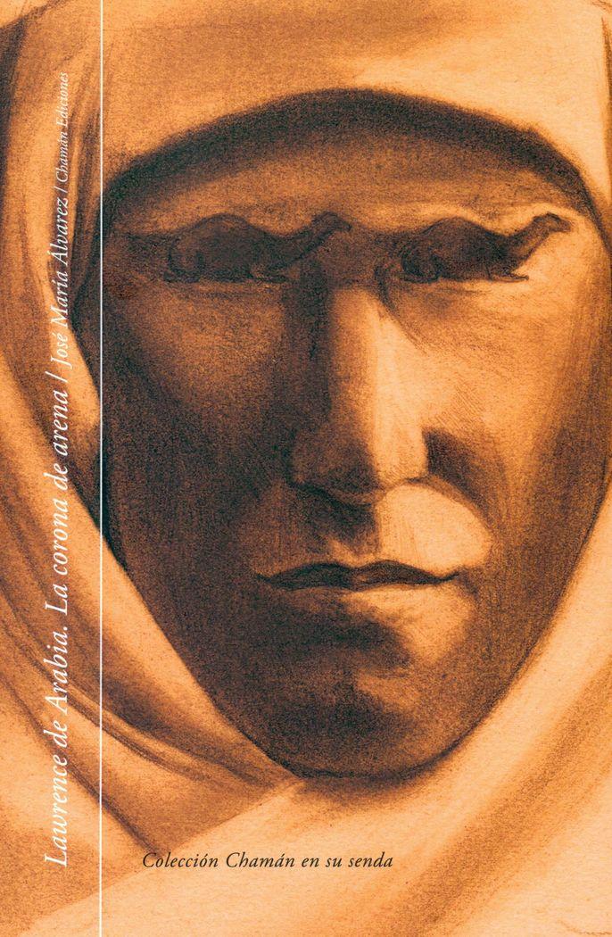 Vorderes Coverbild Lawrence de Arabia : la corona de arena