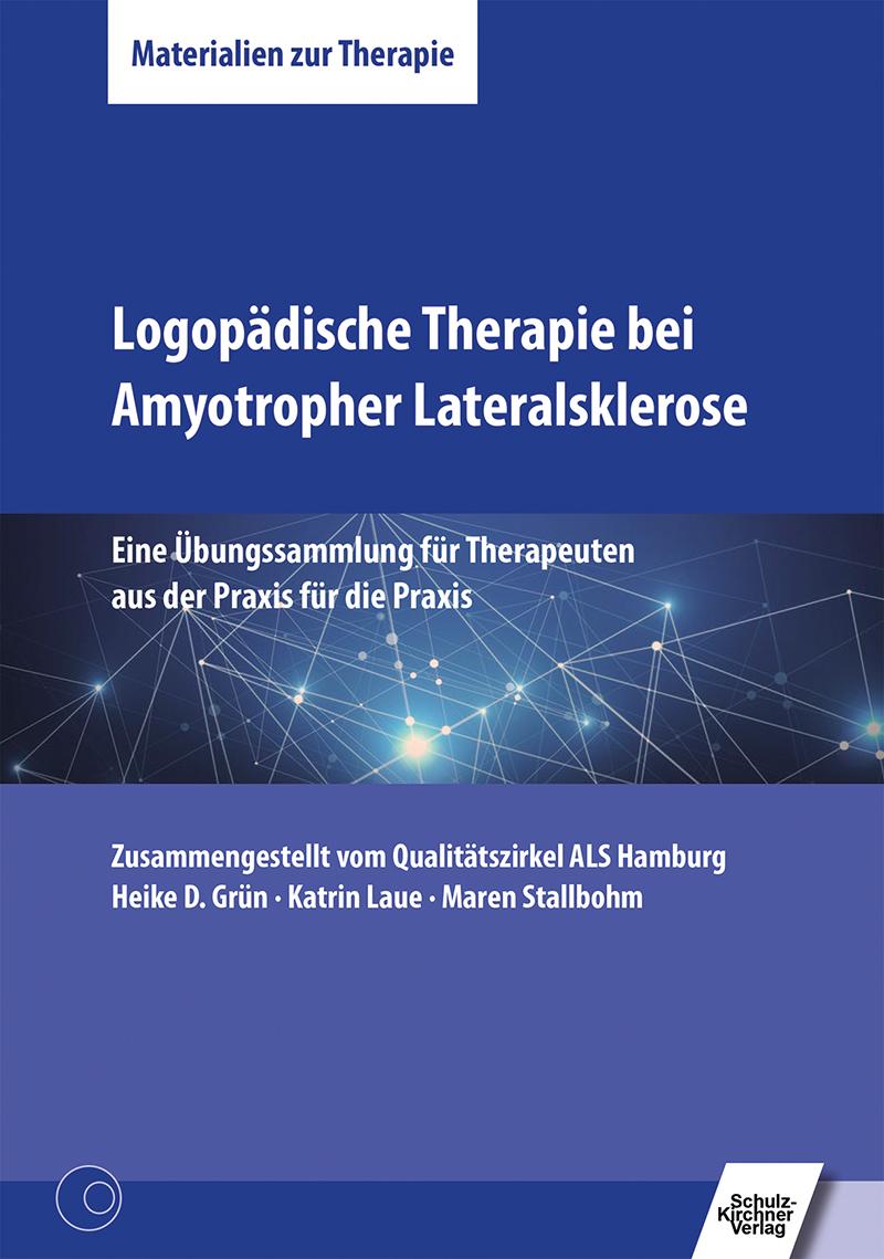 Vorderes Coverbild Logopädische Therapie bei Amyotropher Lateralsklerose