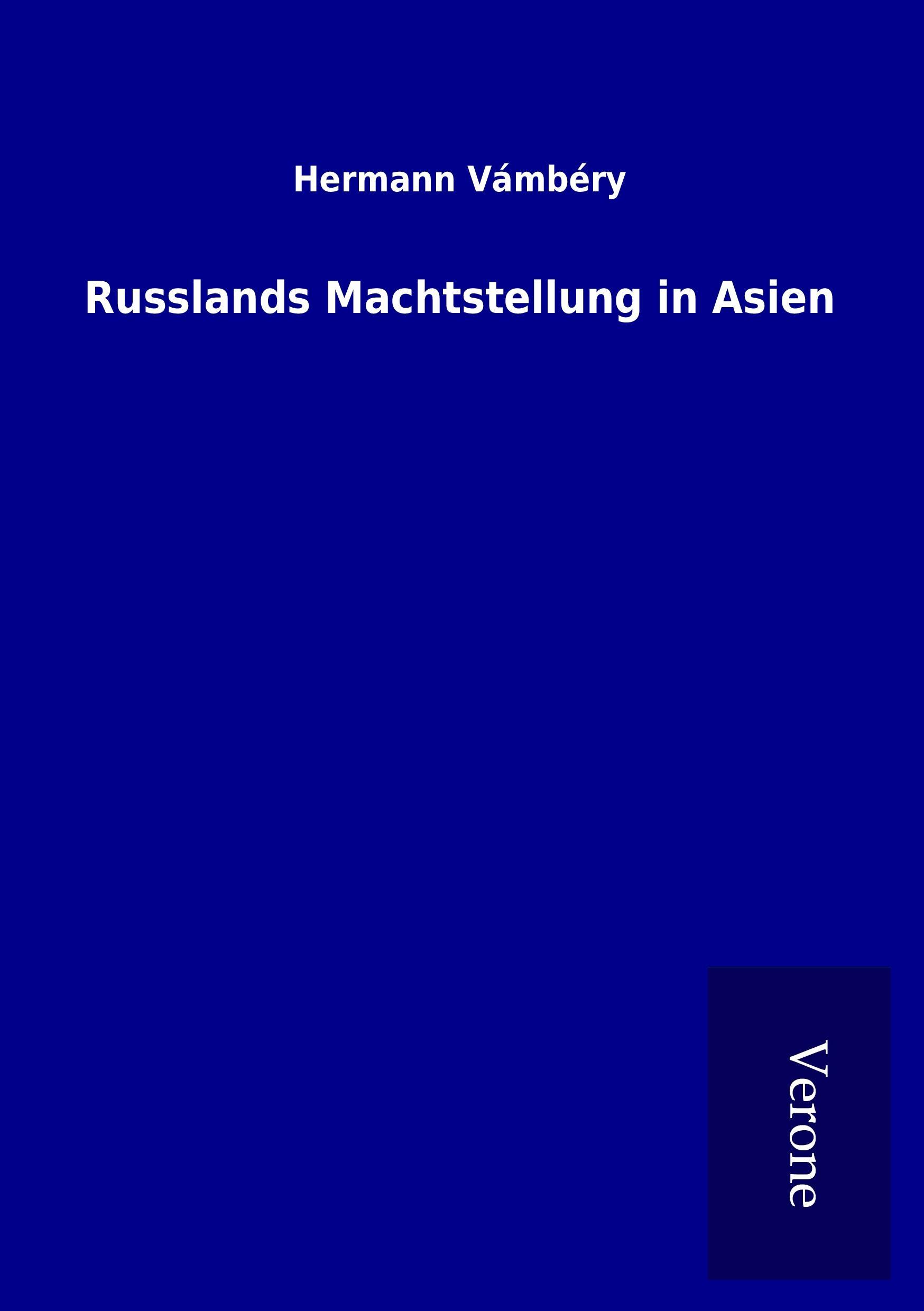 Vorderes Coverbild Russlands Machtstellung in Asien