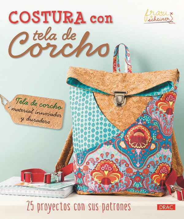 Vorderes Coverbild Costura con tela de corcho : 25 proyectos con sus patrones