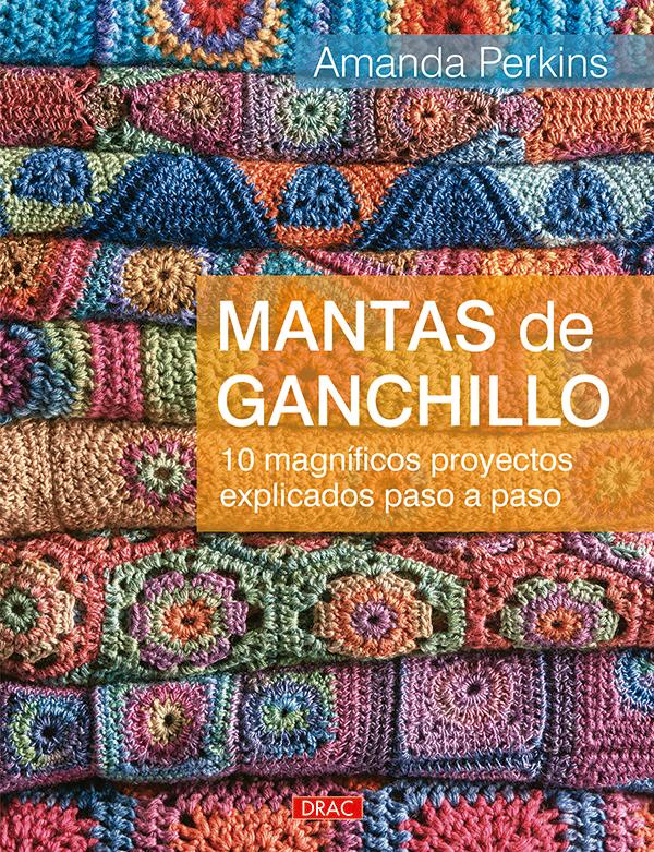 Vorderes Coverbild Mantas de ganchillo : 10 magníficos proyectos explicados paso a paso