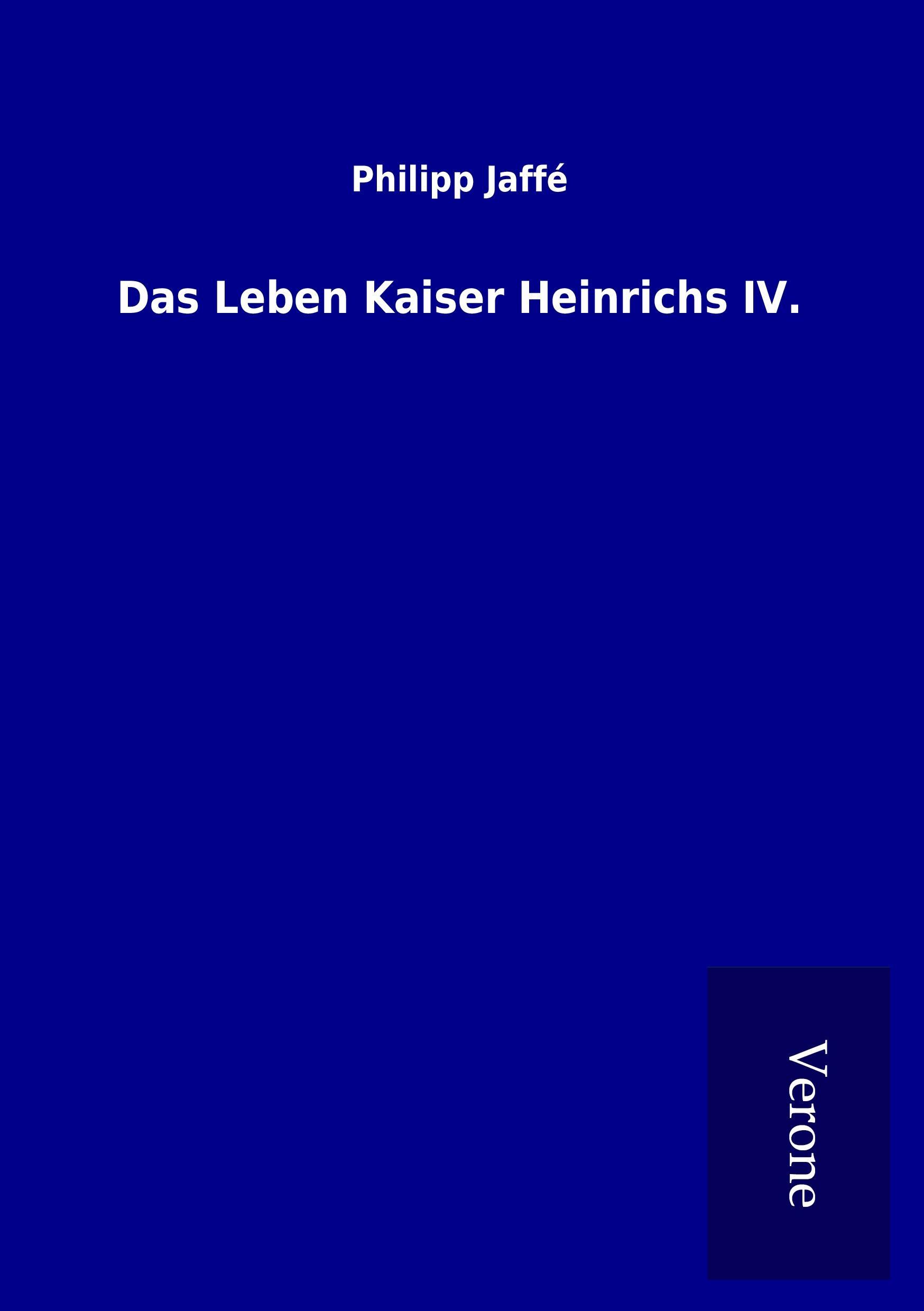 Vorderes Coverbild Das Leben Kaiser Heinrichs IV.