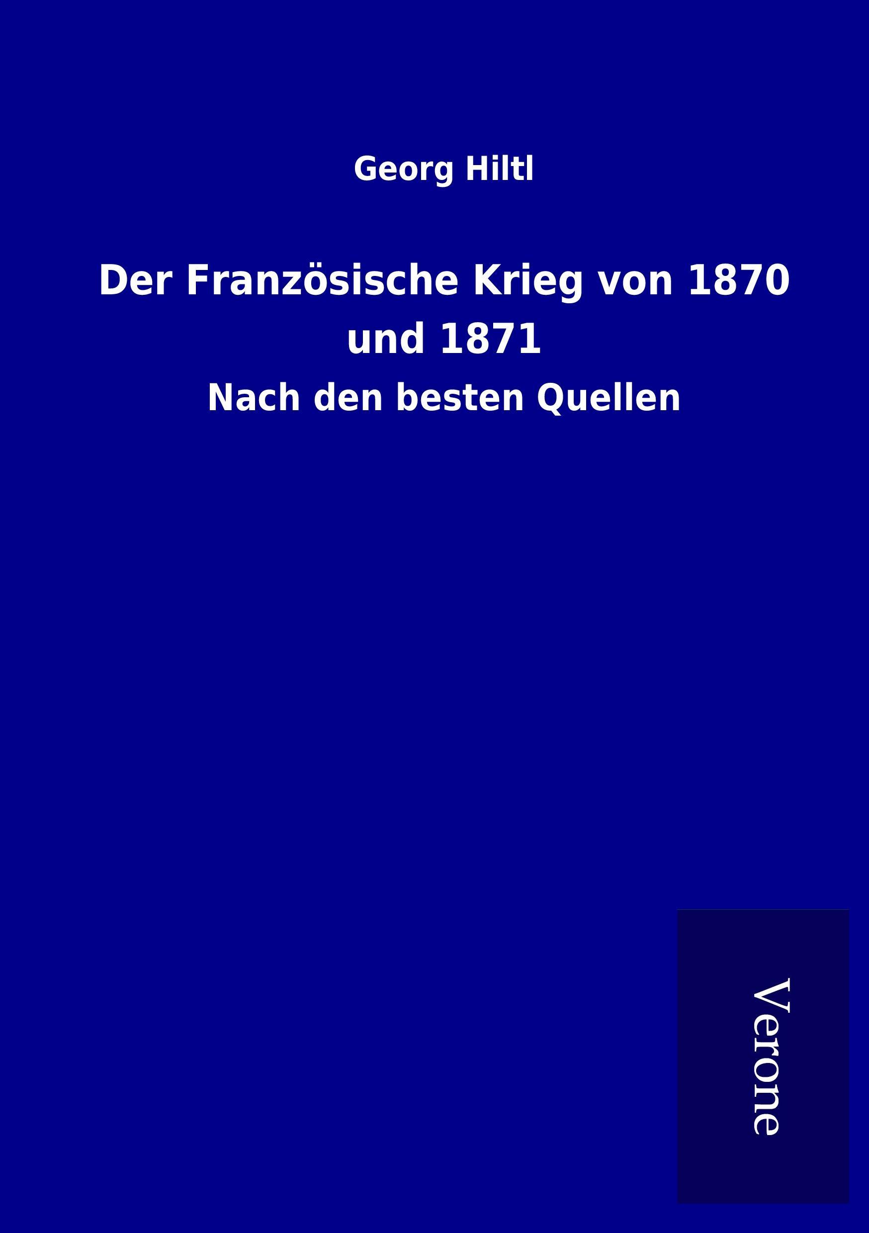 Vorderes Coverbild Der Französische Krieg von 1870 und 1871