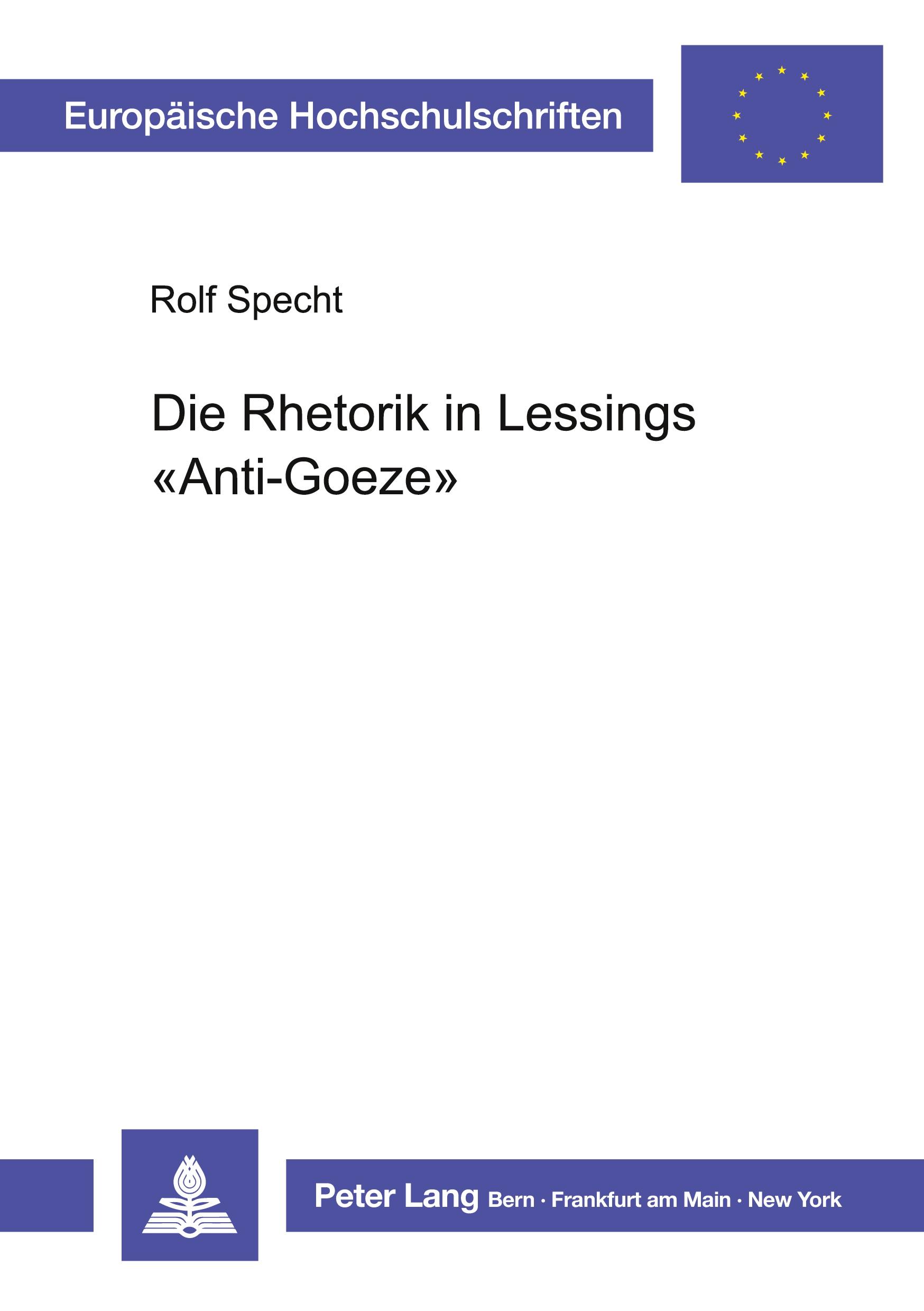 Vorderes Coverbild Die Rhetorik in Lessings 'Anti-Goeze'