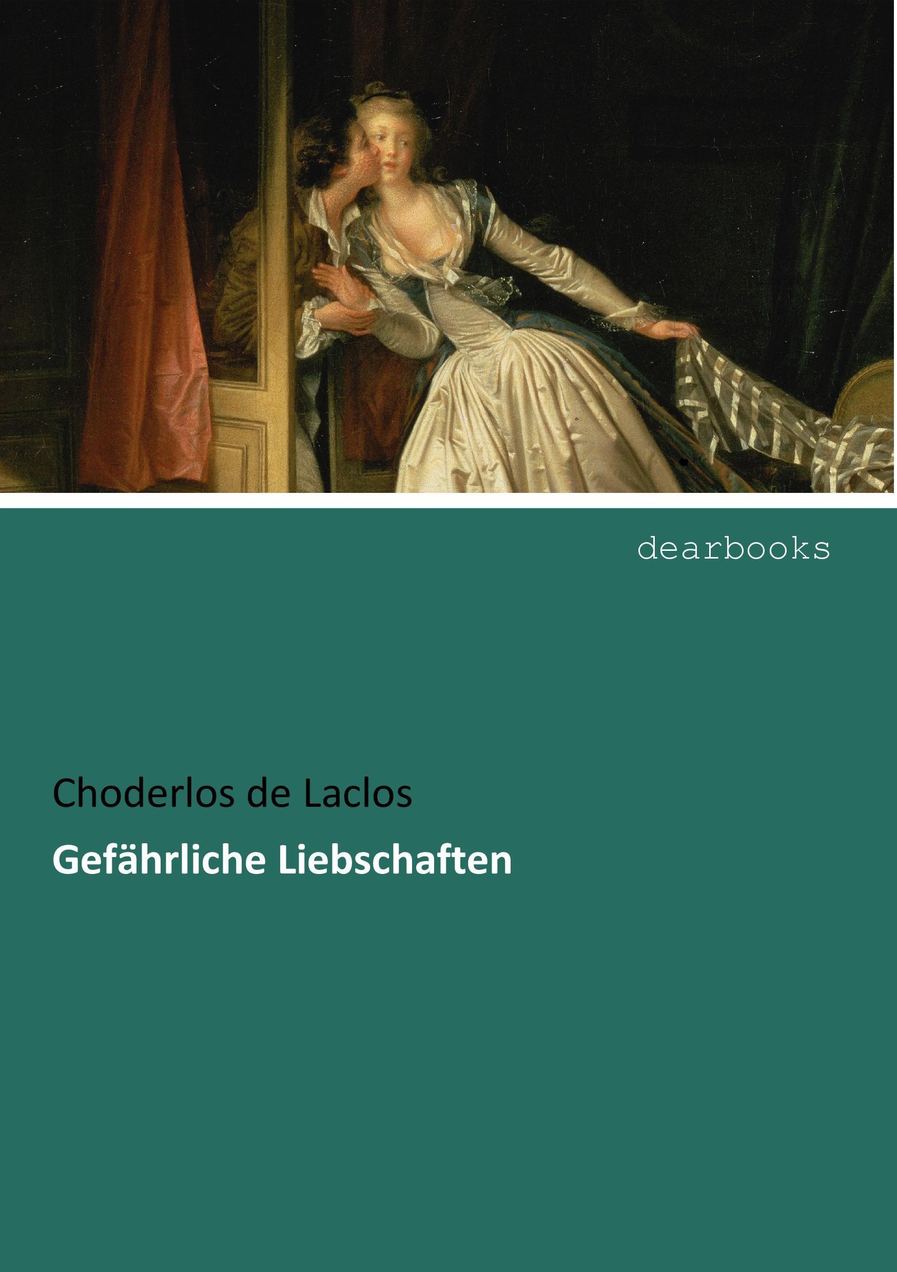 Vorderes Coverbild Gefährliche Liebschaften
