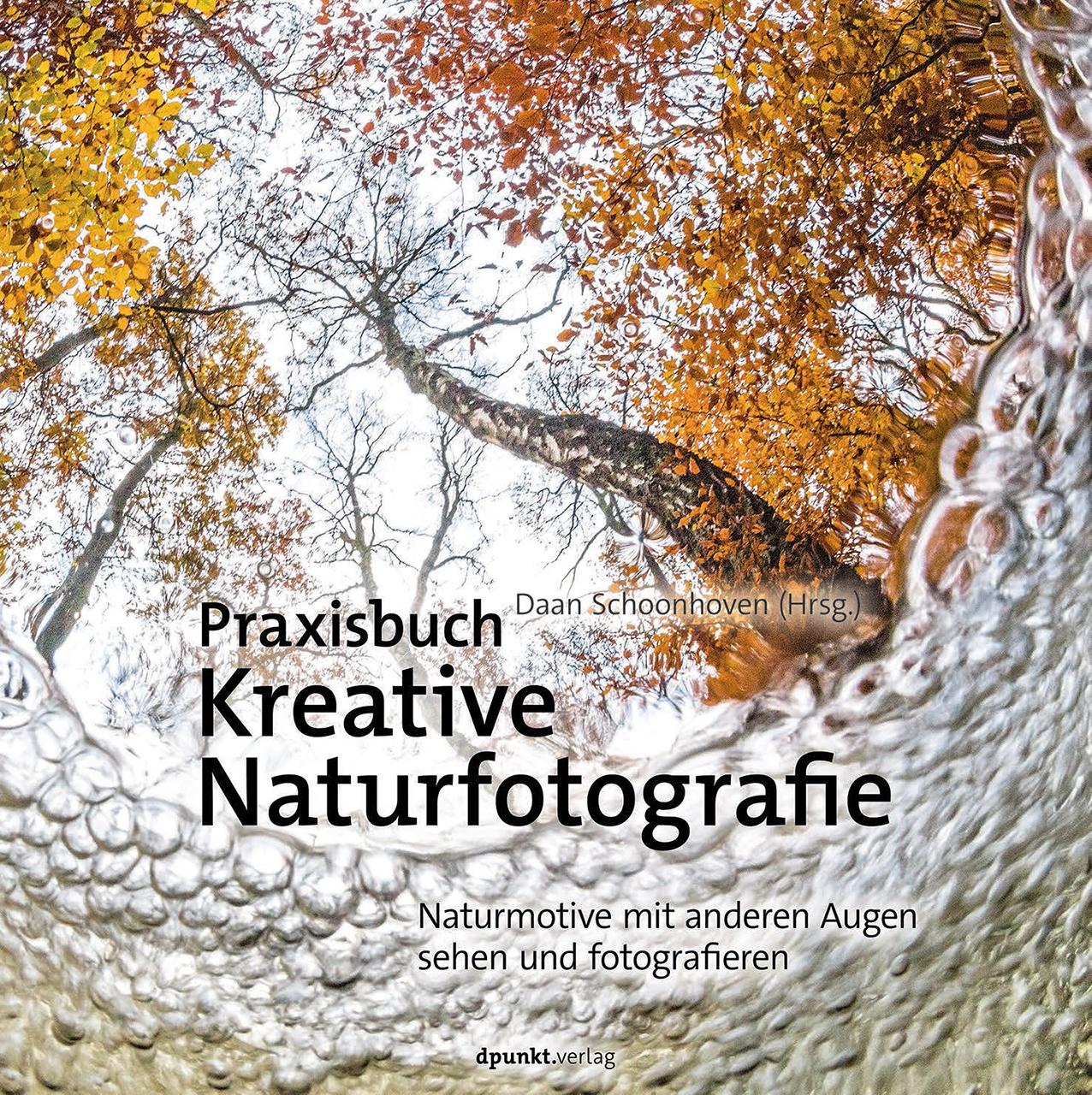 Vorderes Coverbild Praxisbuch Kreative Naturfotografie
