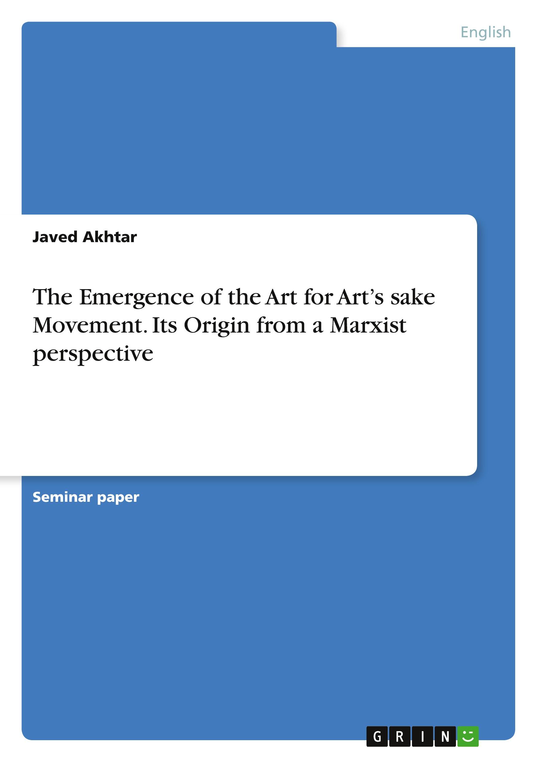 Vorderes Coverbild The Emergence of the Art for Art's sake Movement. Its Origin from a Marxist perspective