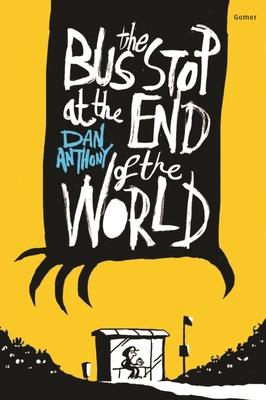 Vorderes Coverbild The Bus Stop at the End of the World
