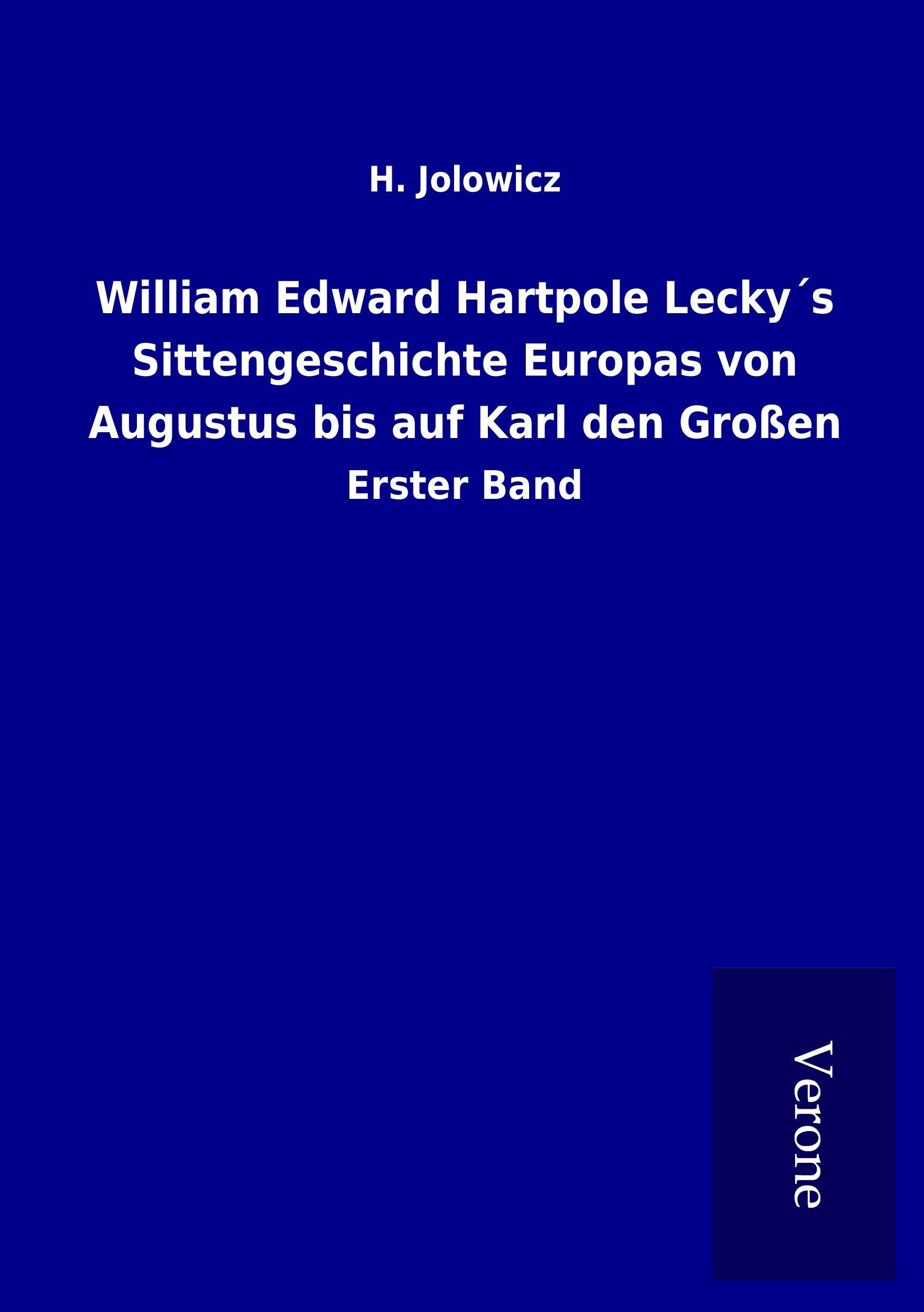 Vorderes Coverbild William Edward Hartpole Lecky´s Sittengeschichte Europas von Augustus bis auf Karl den Großen