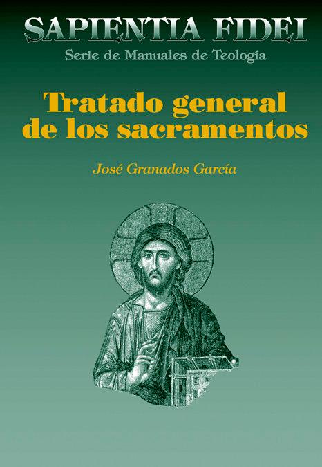 Vorderes Coverbild Tratado general de los sacramentos