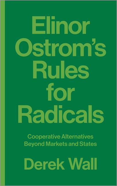 Vorderes Coverbild Elinor Ostrom's Rules for Radicals