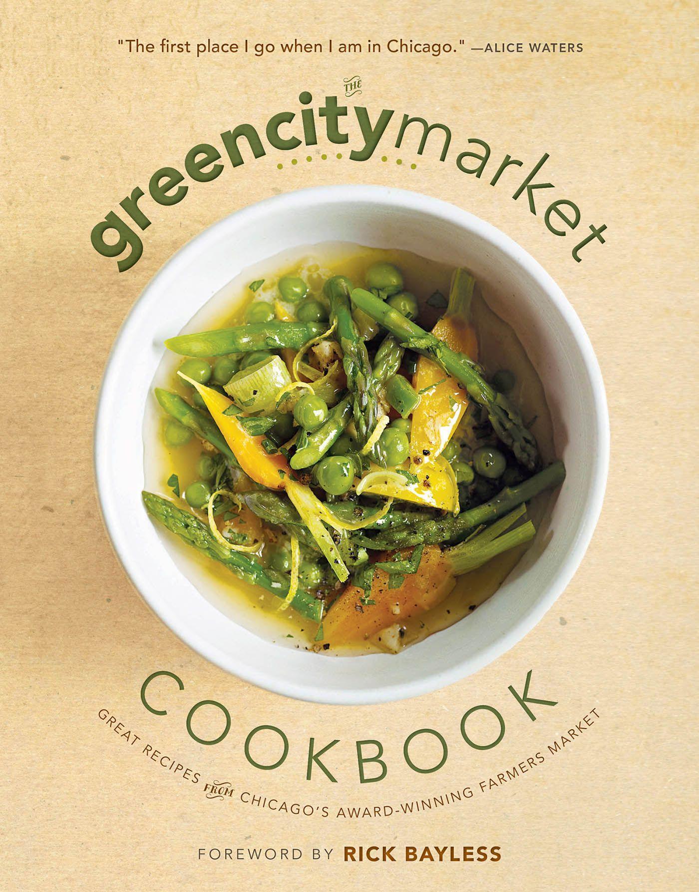 Vorderes Coverbild The Green City Market Cookbook