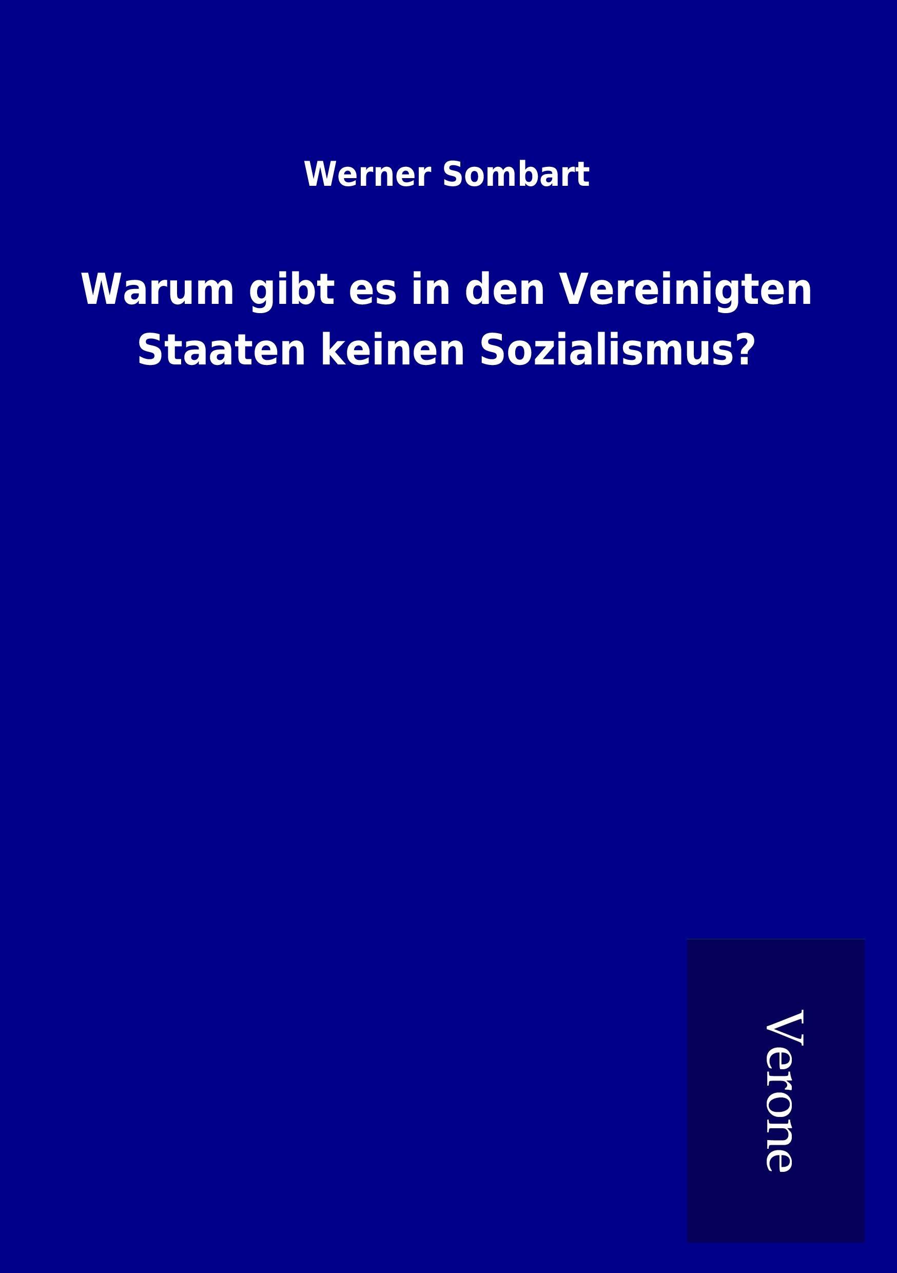 Vorderes Coverbild Warum gibt es in den Vereinigten Staaten keinen Sozialismus?
