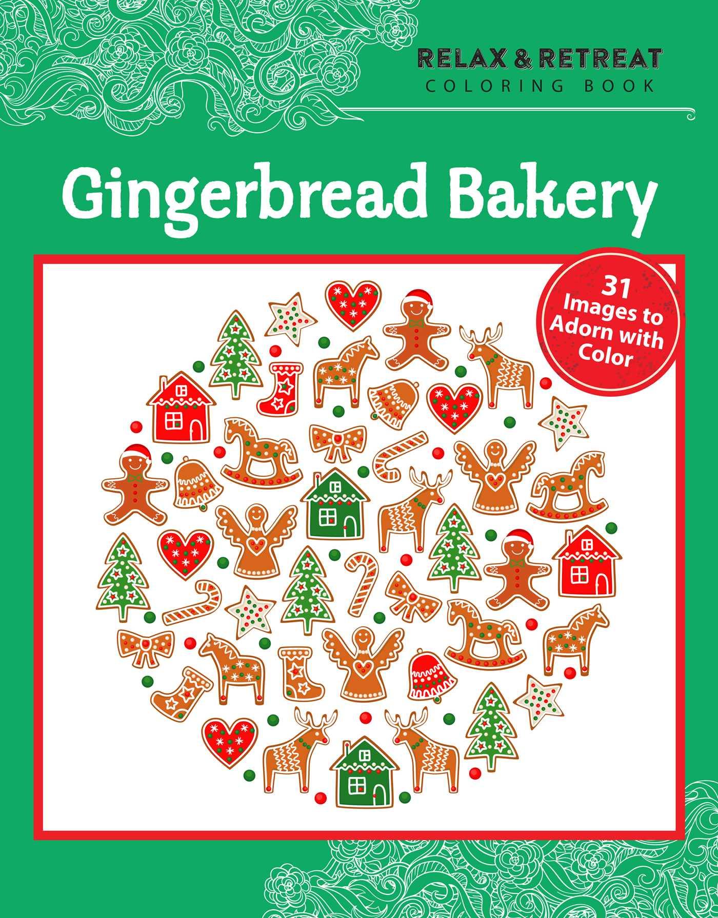 Vorderes Coverbild Relax and Retreat Coloring Book: Gingerbread Bakery