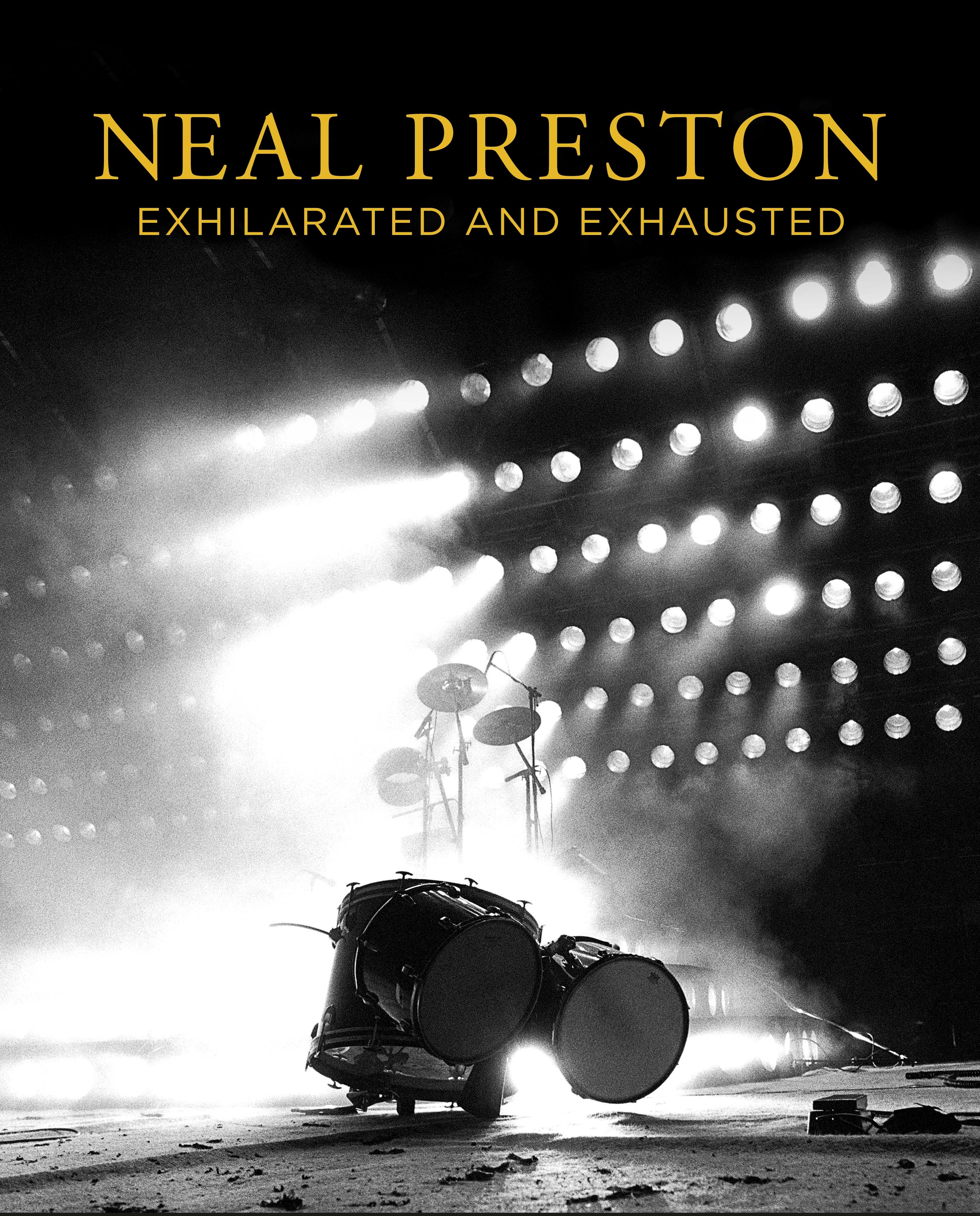 Vorderes Coverbild Neal Preston: Exhilarated and Exhausted