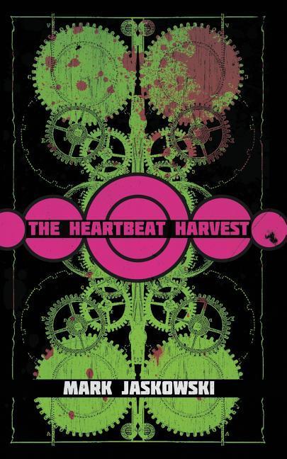 Vorderes Coverbild The Heartbeat Harvest