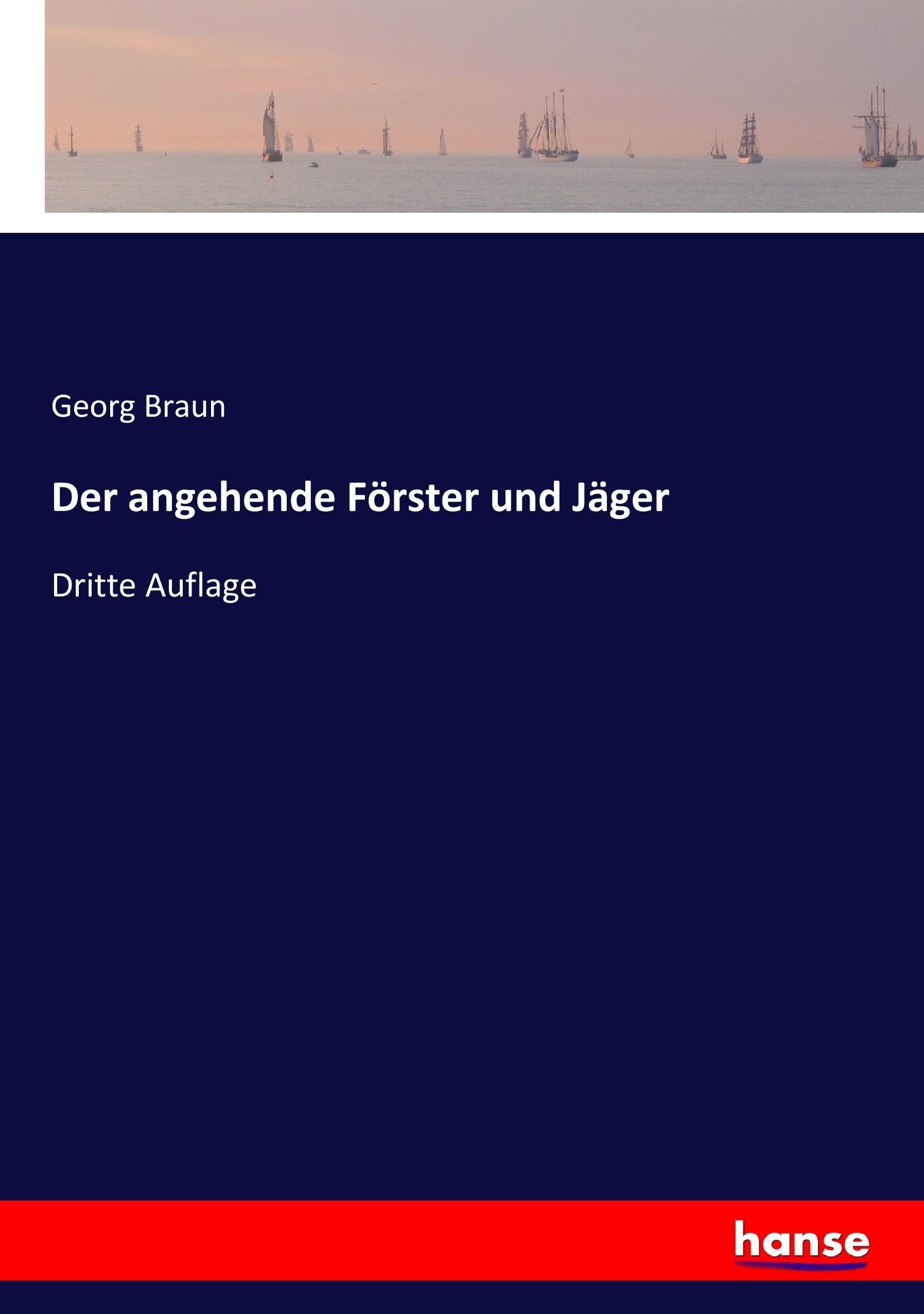 Vorderes Coverbild Der angehende Förster und Jäger