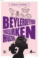 Vorderes Coverbild Beylerbeyinden Yükselirken Hüzün