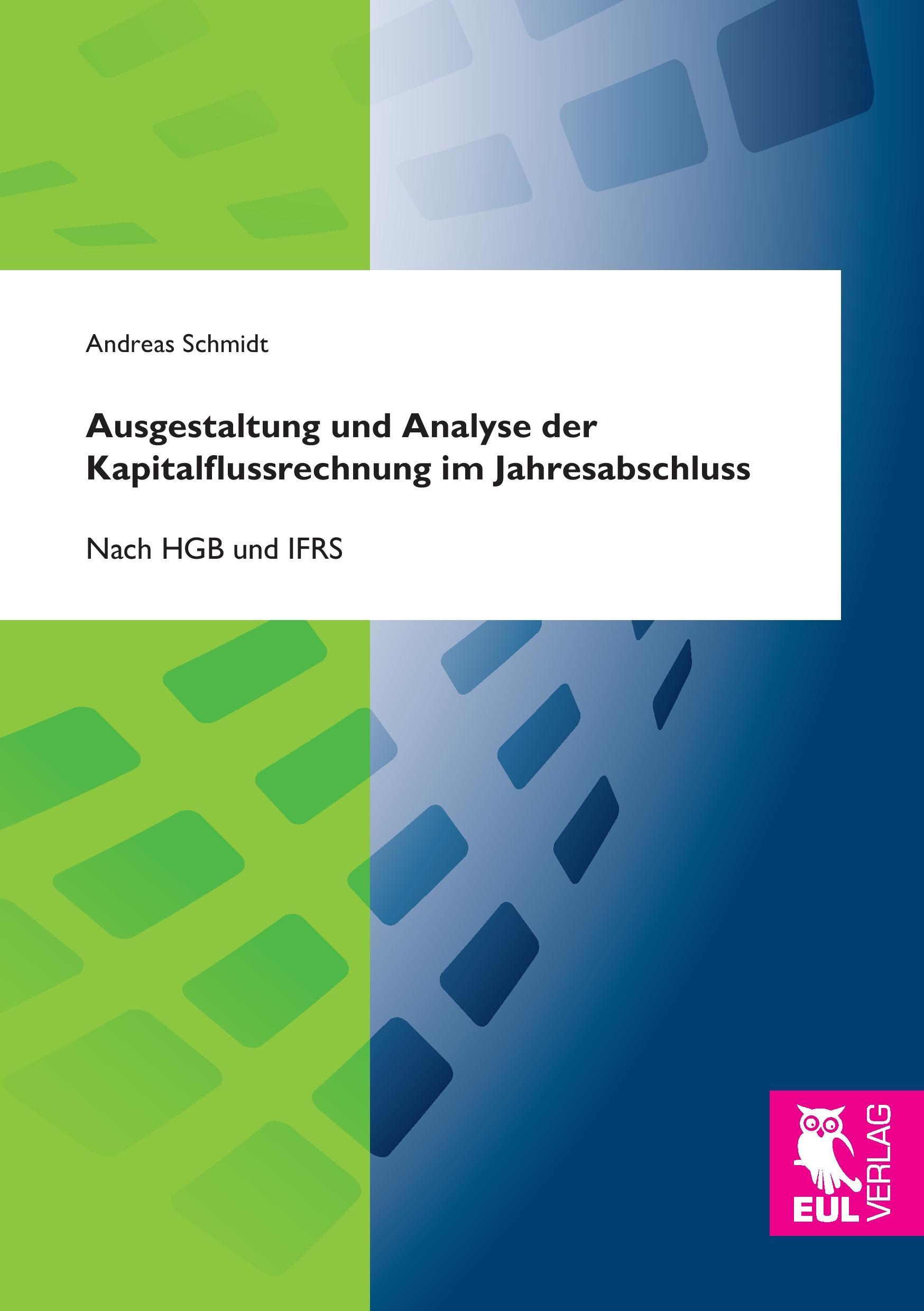 Vorderes Coverbild Ausgestaltung und Analyse der Kapitalflussrechnung im Jahresabschluss