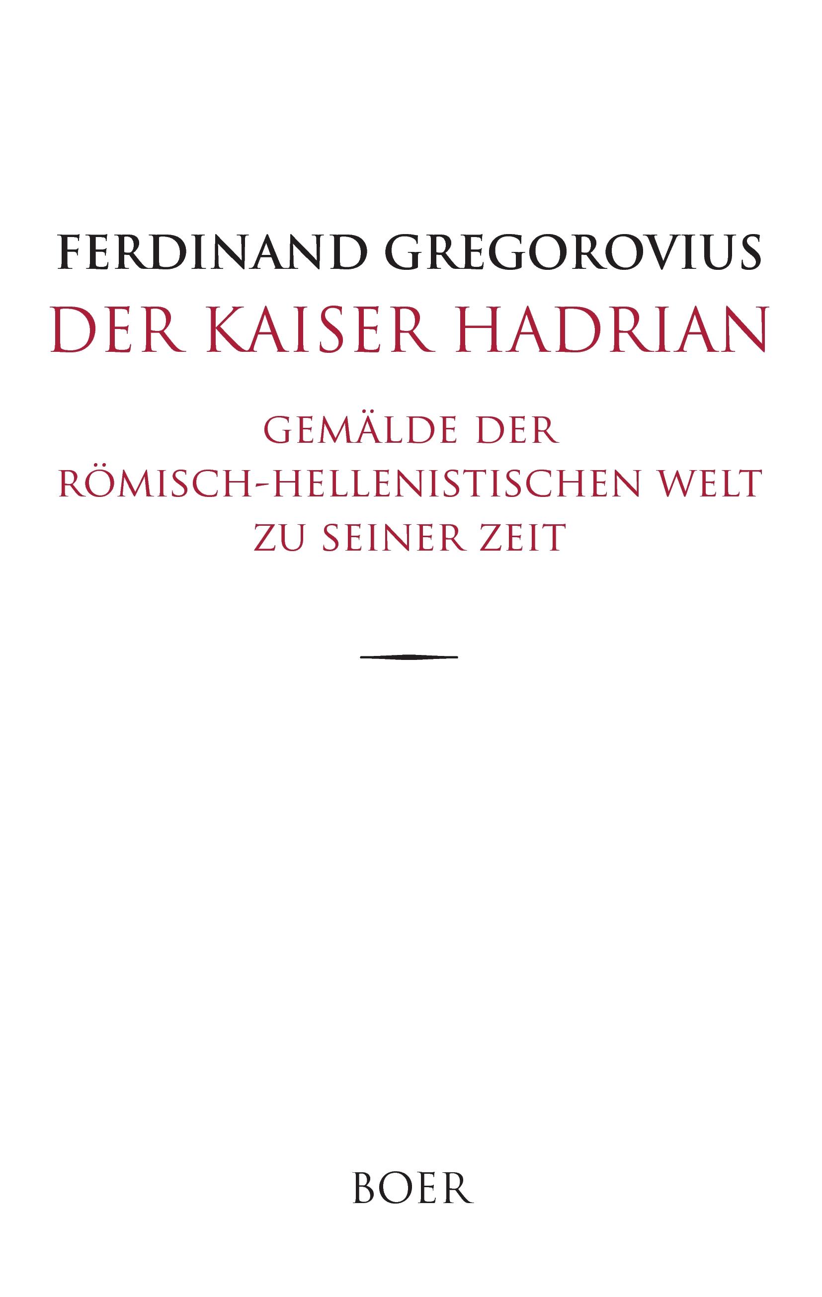 Vorderes Coverbild Der Kaiser Hadrian