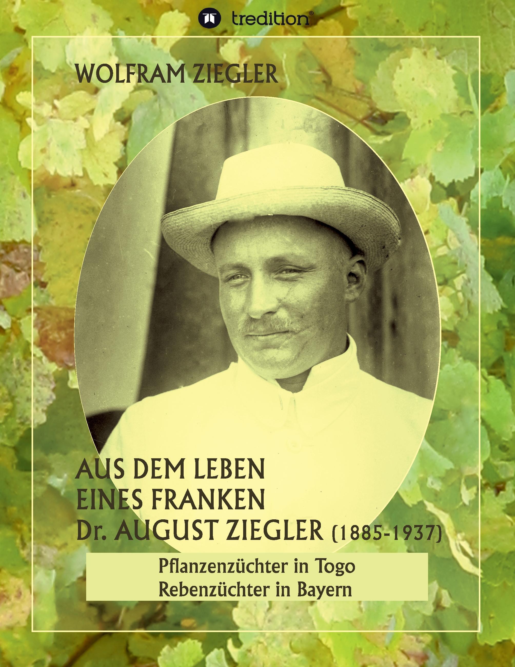 Vorderes Coverbild Aus dem Leben eines Franken. Dr. August Ziegler (1885-1937) -