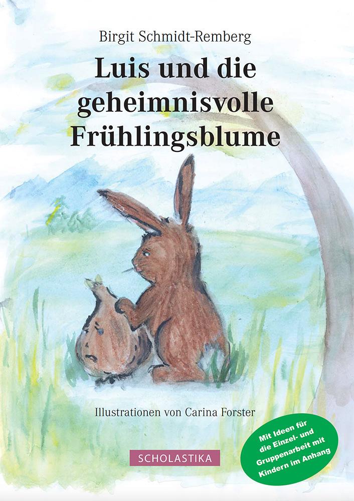 Vorderes Coverbild Luis und die geheimnisvolle Frühlingsblume