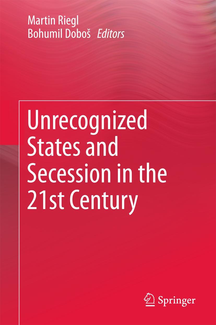 Vorderes Coverbild Unrecognized States and Secession in the 21st Century