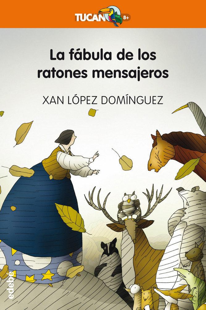 Vorderes Coverbild La fábula de los ratones mensajeros